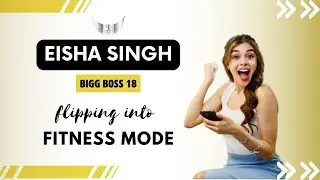Eisha Singh Bigg Boss Season 18 Contestant | Gymnastics Training | Core Workout@FlyzoneFitness