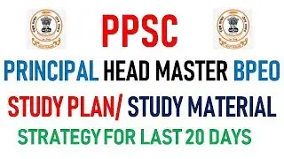 PPSC PRINCIPAL/ HEAD MASTER / BPEO STUDY PLAN FOR LAST DAYS