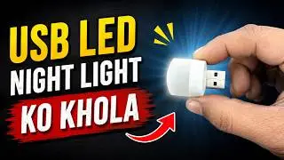 USB LED Light Ko Kholkar Dekha 😲 | Andar Kya Nikla?