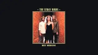 The Stray Birds - 