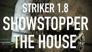 THE HOUSE & SHOWSTOPPER STRIKER BUILD/ GAMEPLAY/ The Division 1.8
