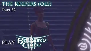 Baldur&rsquo;s Gate 3 - Johnny (Bard) & Elisia (Druid):  Part 32