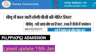 Patna University pg merit list update|Patliputra University pg admission|latest updates|apply date