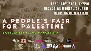 A PEOPLE&rsquo;S FAIR FOR PALESTINE: SOLIDARITY IS/AS SANCTUARY