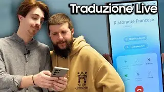 TRADUZIONE LIVE: Abbatti le barriere linguistiche con Samsung Galaxy S24
