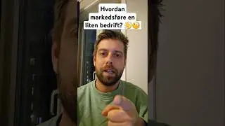 Hvordan markedsf&oslash;re en liten bedrift? 👋🧐#Markedsf&oslash;ringstips #Markedsf&oslash;ring