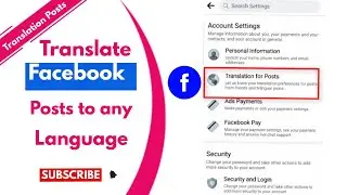 How to translate Facebook Posts to any Languages | Set Translation Language
