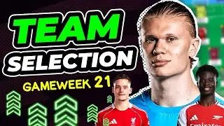 MY FPL GW21 TEAM SELECTION | 500K RANK INCREASE GREEN ARROW, 84PTS GW20 | 250K RANK