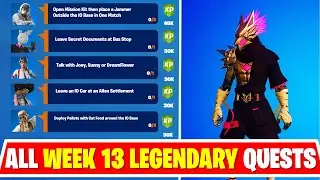 [EASY WAY] All Week 13 Legendary Quest Challenges Fortnite - Open Mission Kit ,Leave Secret Document