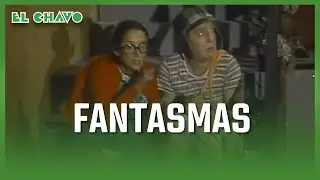 El Chavo del 8: Fantasmas