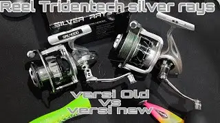 Review dan perbandingan reel Tridentech Silver Rays versi lama dan baru