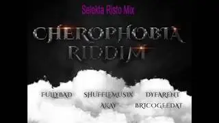 Skt Risto Mix Cherophobia Riddim