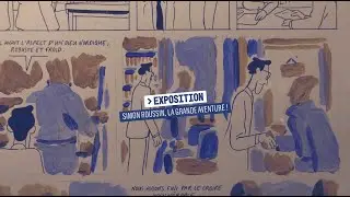 Exposition : Simon Roussin, La grande aventure !