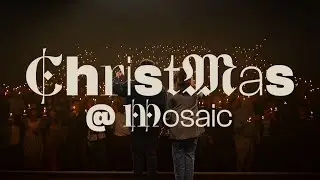 Рождество в Mosaic | Being Found | Джонатан Мойнихан