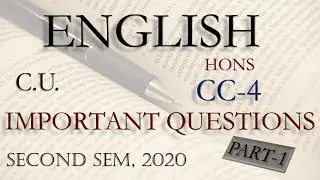 ENGLISH HONS, CC 4, IMPORTANT QUESTIONS, UNIVERSITY OF CALCUTTA, PART 1
