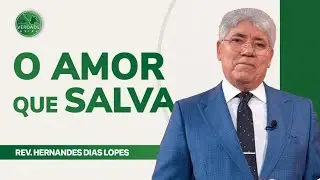 VOC&Ecirc; SE SENTE INDIGNO? DESCUBRA O AMOR DE DEUS - Hernandes Dias Lopes