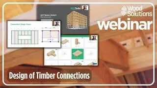 Design of Timber Connections - Webinar Highlights