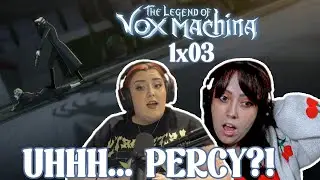 THE LEGEND OF VOX MACHINA 1x03 
