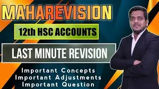 Accounts Quick Revision | 12th Accounts | ASHISH SIR