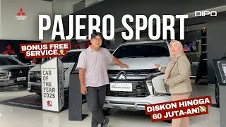NEW PAJERO SPORT, DISKON 60 JUTA-AN!! 💸 BONUS AFTERSALES👨‍🔧