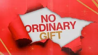 No Ordinary Gift | Week 3