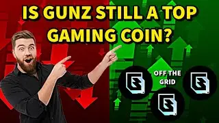 Is GUNZ Still A Top Crypto Gaming Coin? | Off The Grid (Gunzilla)
