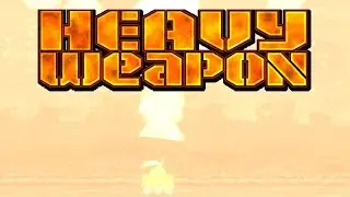 tank dar der dor - HEAVY WEAPON