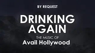 Drinking Again | Avail Hollywood