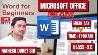 22 class Microsoft Word Beginner ! M.S. Word Live Class By Mahesh Sir ! Computer Training mahesh sir