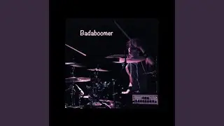Badaboomer