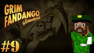 Grim Fandango Remastered - #9 - The Rusty Anchor!