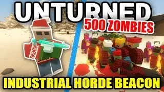 LordSebax против 500 ЗОМБИ | ПРОМЫШЛЕННЫЙ МАЯК HORDE | UNTURNED