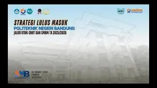 Strategi Lulus Masuk Polban Jalur UTBK-SNBT dan SMBM TA 2025/2026