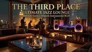 Luxury Night Jazz Lounge | Smooth Instrumental BGM for Relaxation & Deep Focus