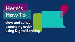How to view and cancel a Standing Order using Digital Banking | Royal Bank of Scotland