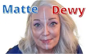 MATURE MAKEUP TUTORIAL REVIEWING MATTE VS DEWY