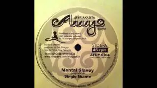 Singie Shante - Mental Slavery
