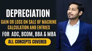 Depreciation, Gain Or Loss On Sale of Machine | Disposal of Asset