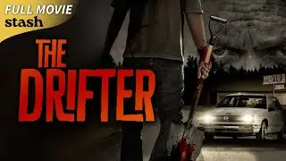 The Drifter | Horror | Full Movie | You Can&rsquo;t Outrun The Past