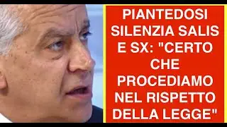PIANTEDOSI SILENZIA SALIS E SX: 
