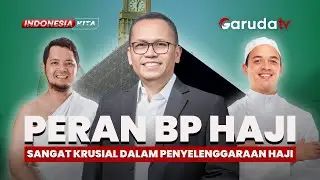Di Balik Layar Penyelenggaraan Haji: Peran Hebat BP Haji!