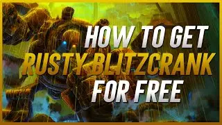 How to Get the RARE Rusty Blitzcrank Skin for Free In League of Legends Season 13 (ULTRA RARE)