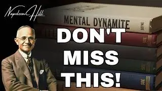 How to PROSPER in this YEAR: The MENTAL DYNAMITE SECRET You NEED KNOW | NAPOLEON HILL