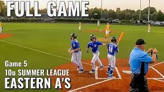 Full Game - Waves 10u Baseball Summer League - Game 5 vs Eastern A's