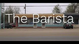 The Barista OFFICIAL SHORT FILM: