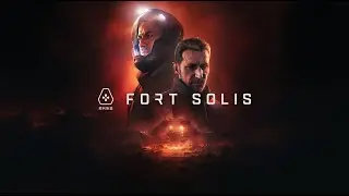 Fort Solis Live Stream