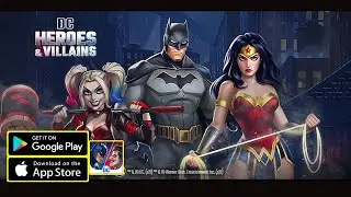 DC Heroes & Villains Gameplay/APK/First Look/New Mobile Game