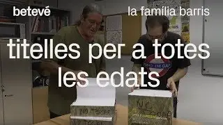 Titelles per a totes les edats - La fam&iacute;lia Barris | betev&eacute;