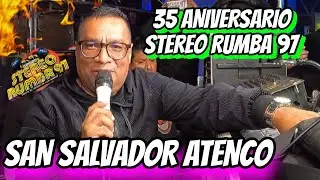 OJITOS NEGROS STEREO RUMBA 97 EN SU 35 ANIVERSARIO SAN SALVADOR ATENCO 2024