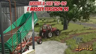 Ep-40 Farming Simulator 25 - Arriva il Fiat 110 90 e Massey Ferguson 9S